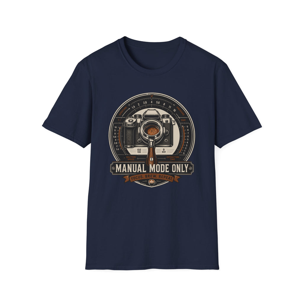 Manual Mode Only T-Shirt