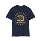 Manual Mode Only T-Shirt