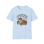 I Develop Ideas & My Caffeine Habit T-Shirt