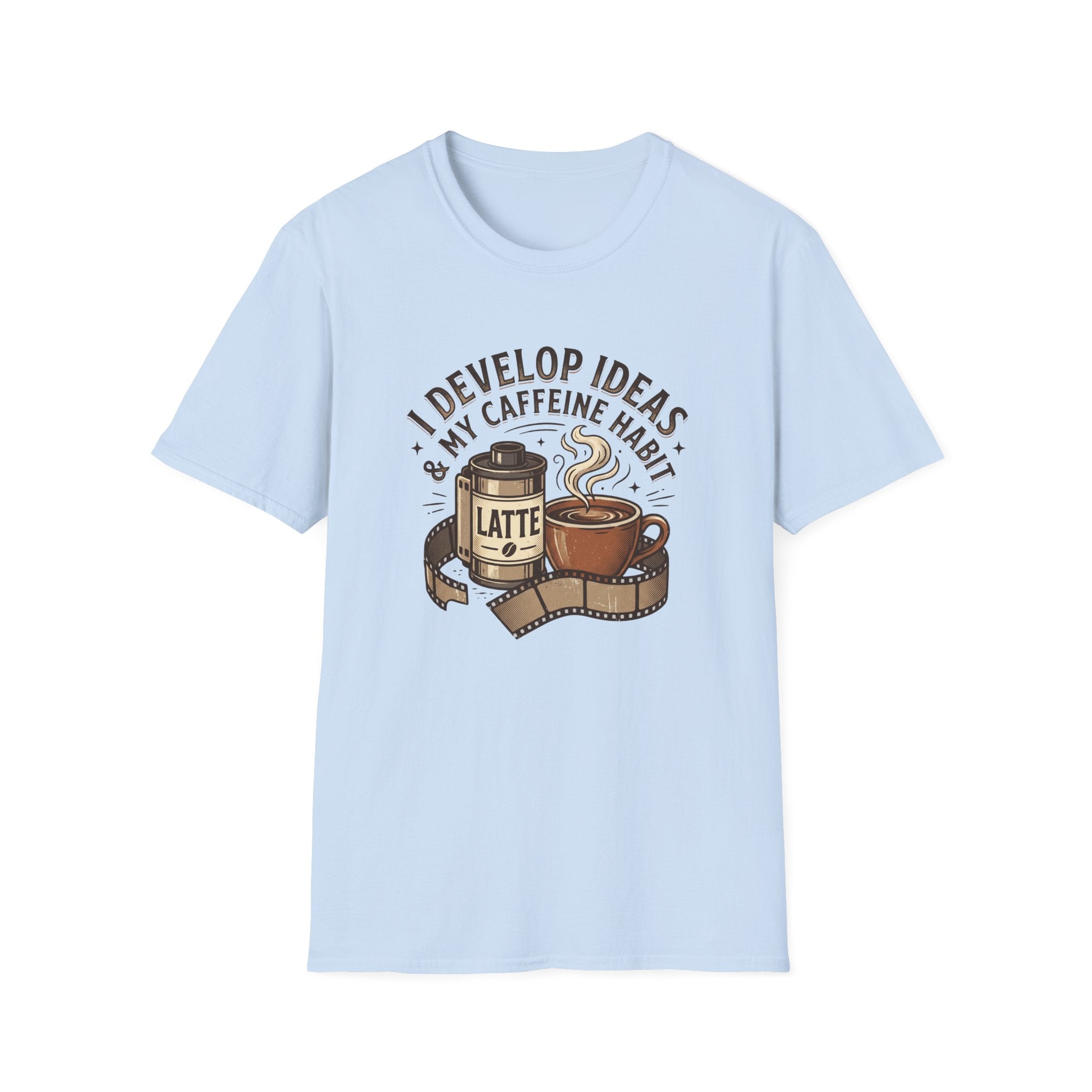 I Develop Ideas & My Caffeine Habit T-Shirt
