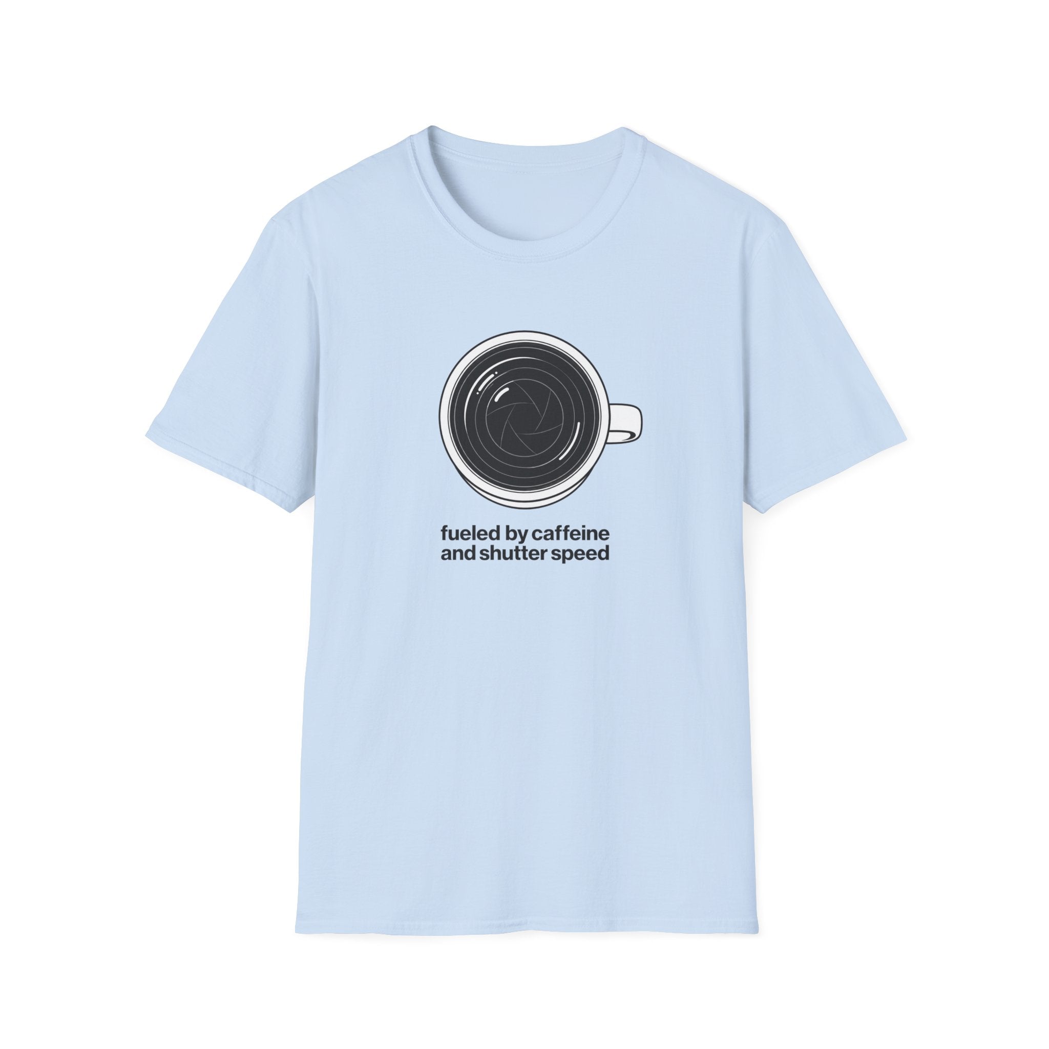 Fuelled by caffeine and shutter speed T-shirt