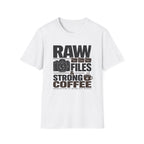 Raw Files & Strong Coffee T-Shirt