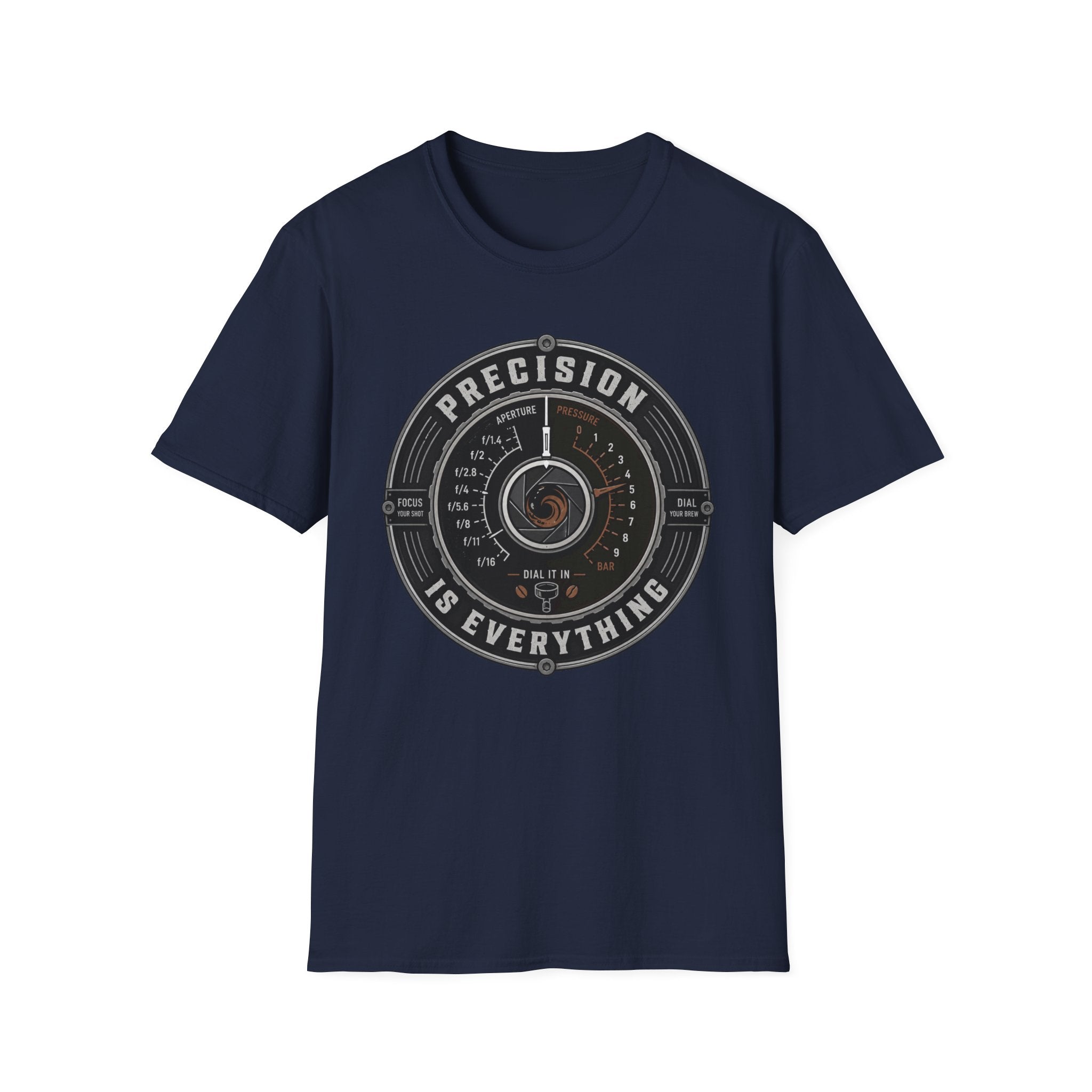 Precision is Everything T-Shirt