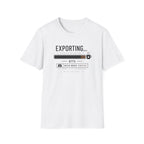 Exporting Need More Coffee 2 T-Shirt