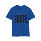 Shots Shots T-Shirt