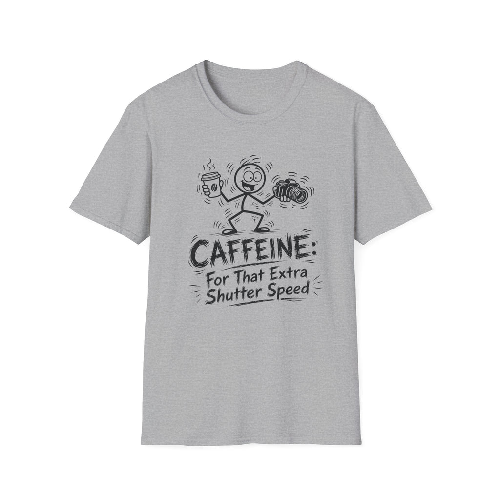 Caffeine For That Extra Shutter Speed 2 T-Shirt