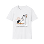 Golden Hour More Like Coffee Hour T-Shirt