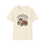 I Develop Ideas & My Caffeine Habit T-Shirt
