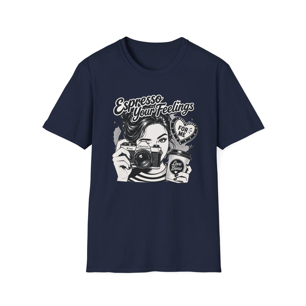 Espresso Your Feelings T-shirt