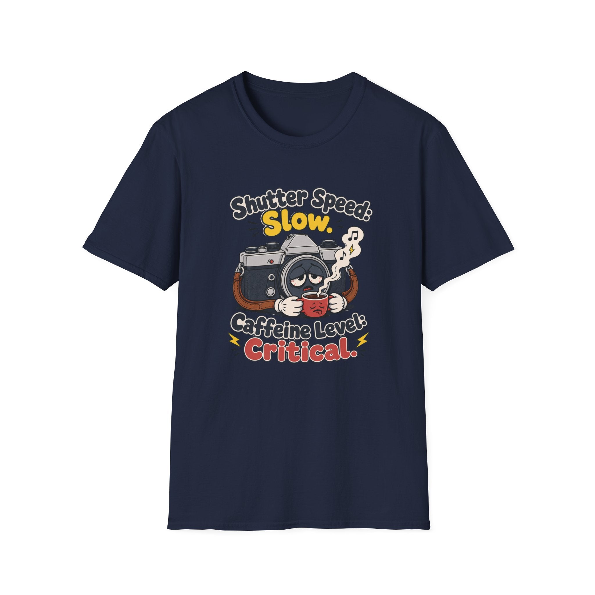 Shutter Speed Slow Caffeine Level Critical T-shirt