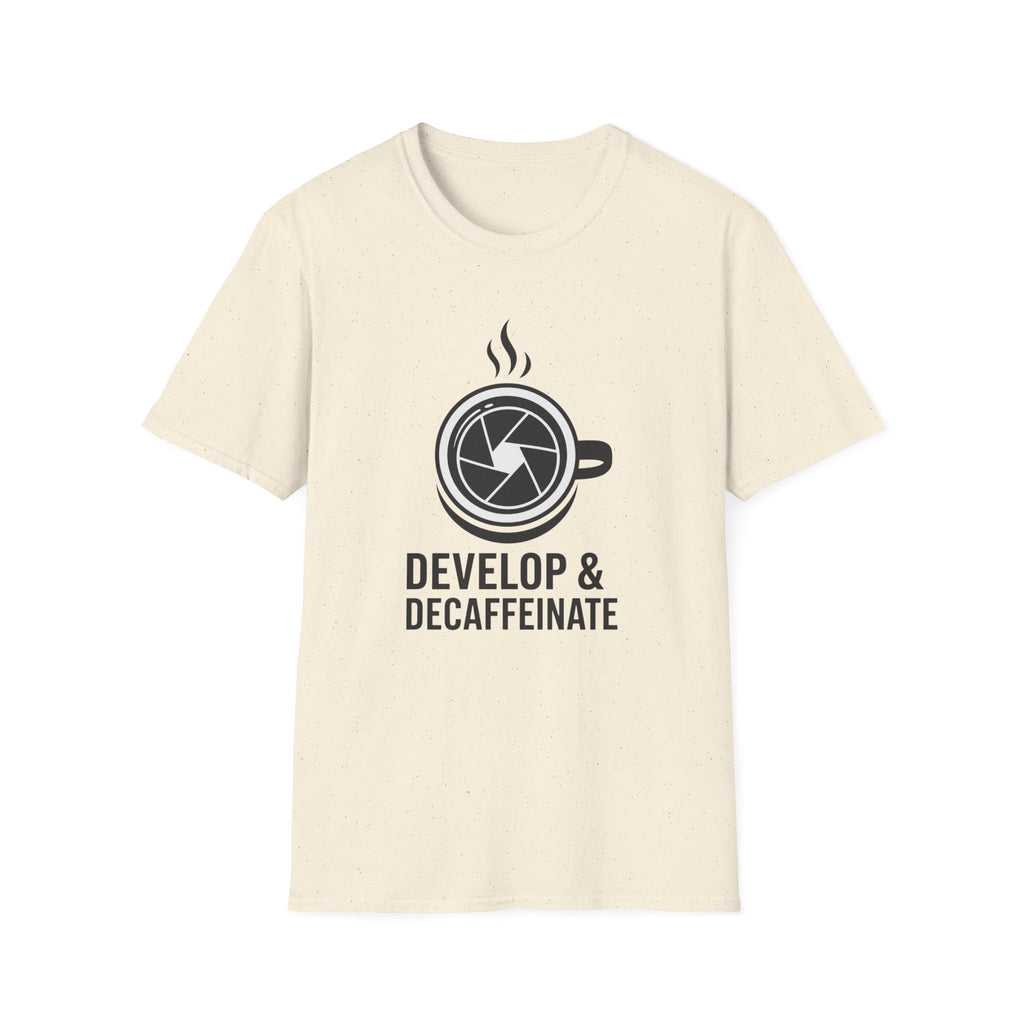 Develop & Decaffeinate T-Shirt