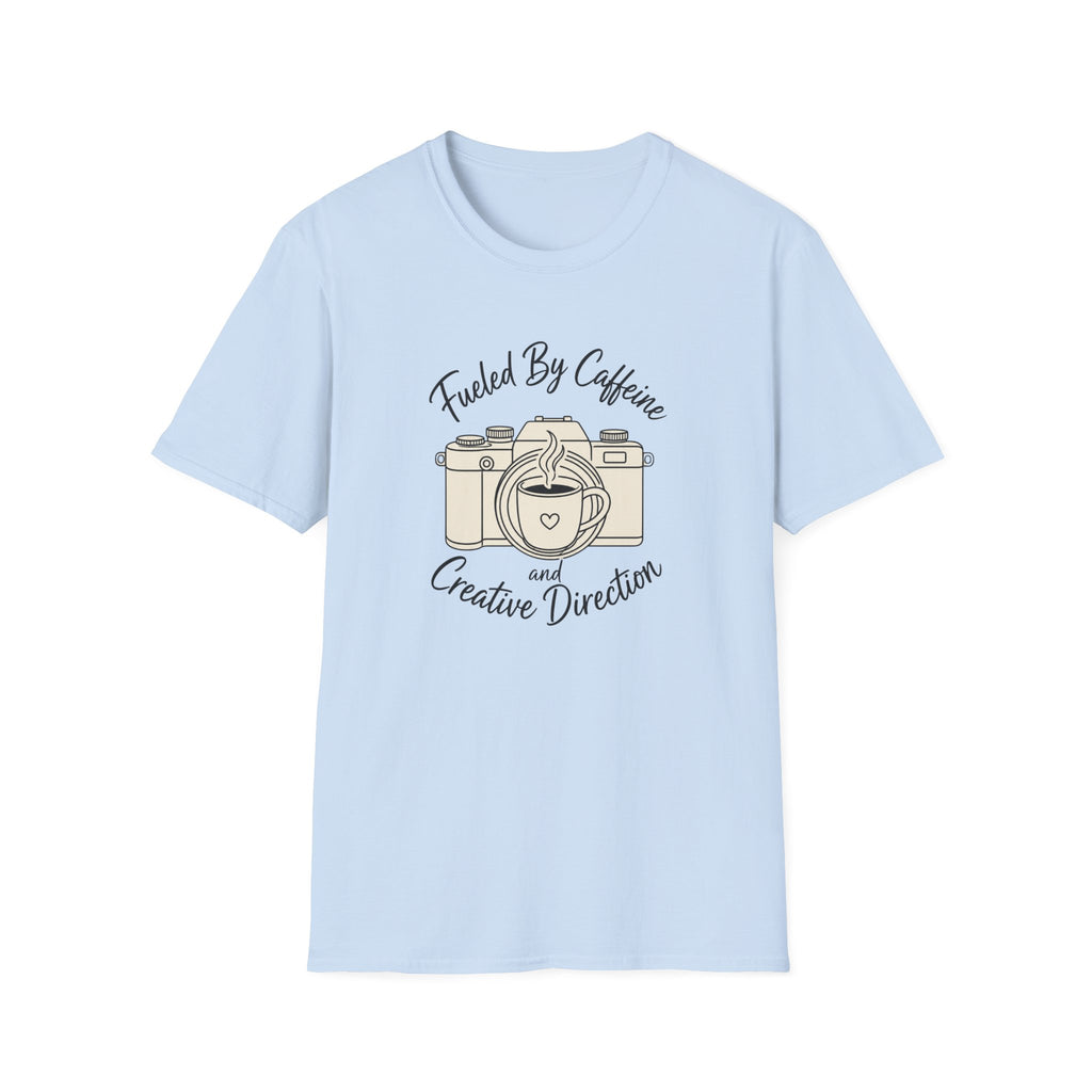Fueled by Caffeine & Creativity T-shirt