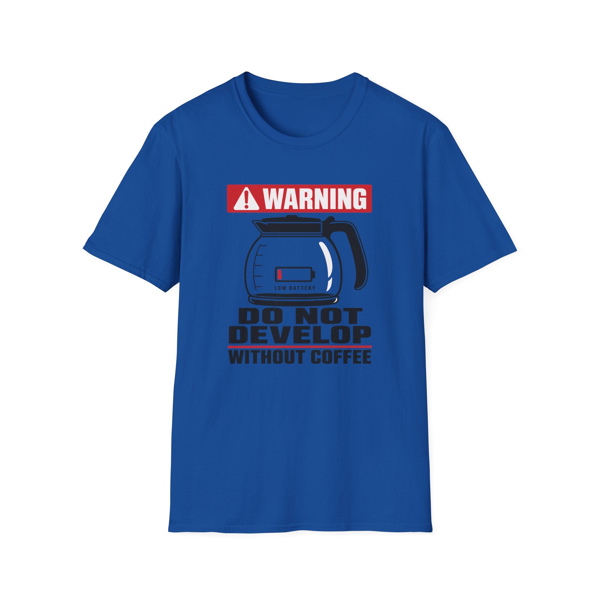 Do Not Develop Without Coffee T-Shirt