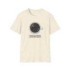 Fuelled by caffeine and shutter speed T-shirt