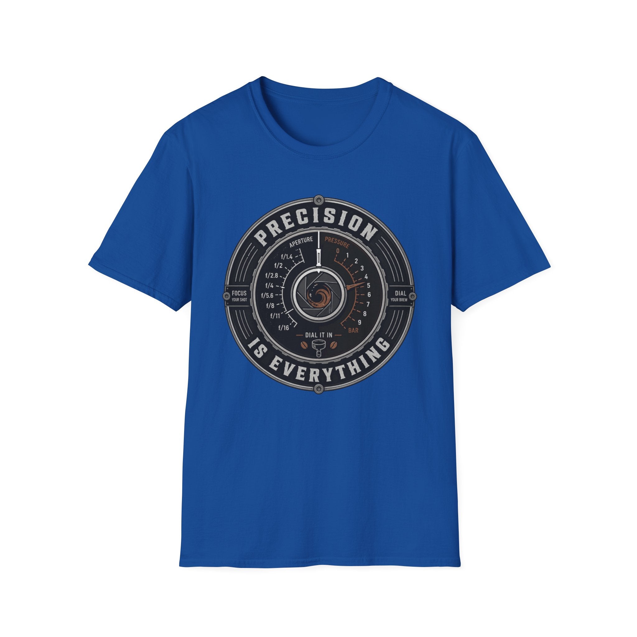 Precision is Everything T-Shirt