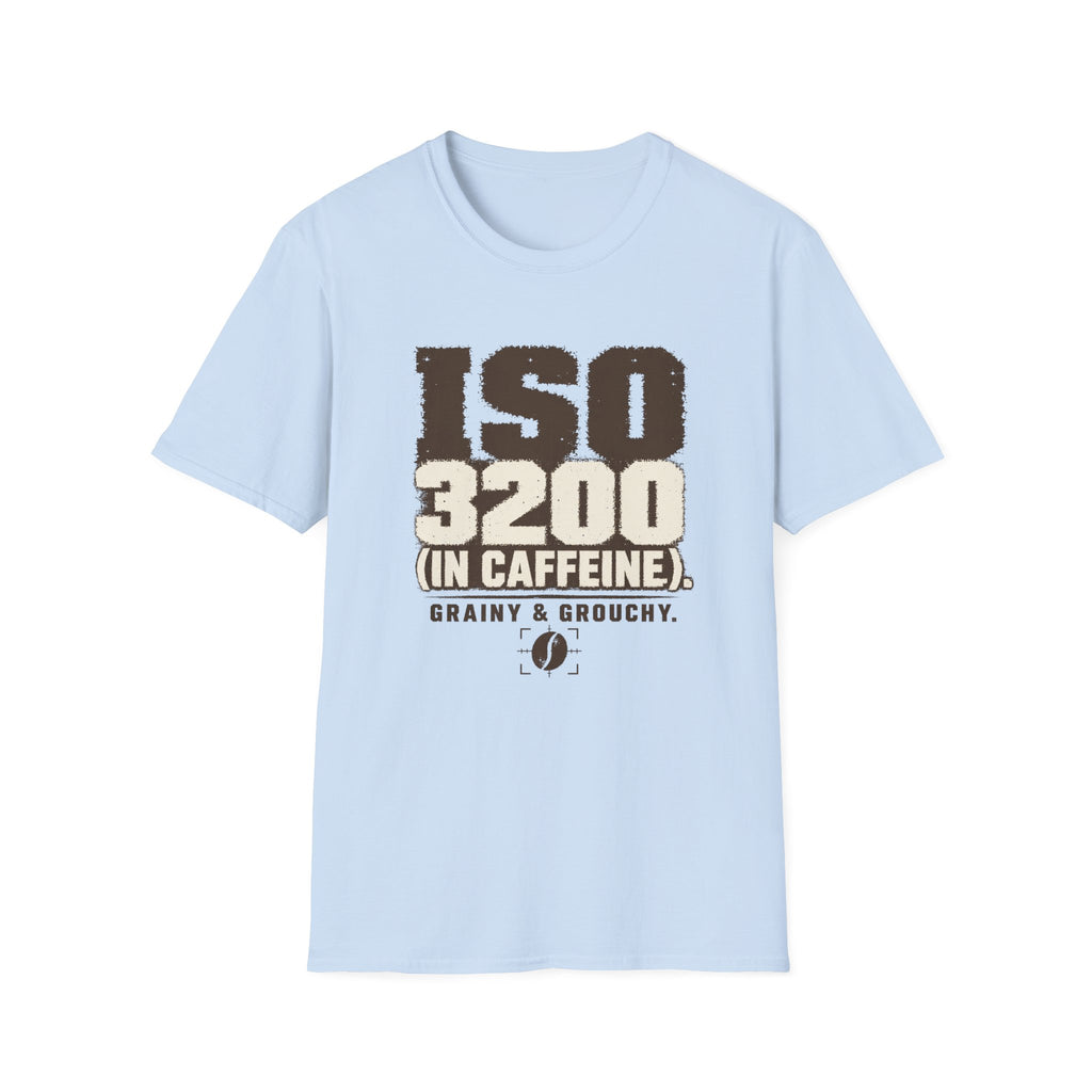 ISO 3200 in Caffeine T-Shirt