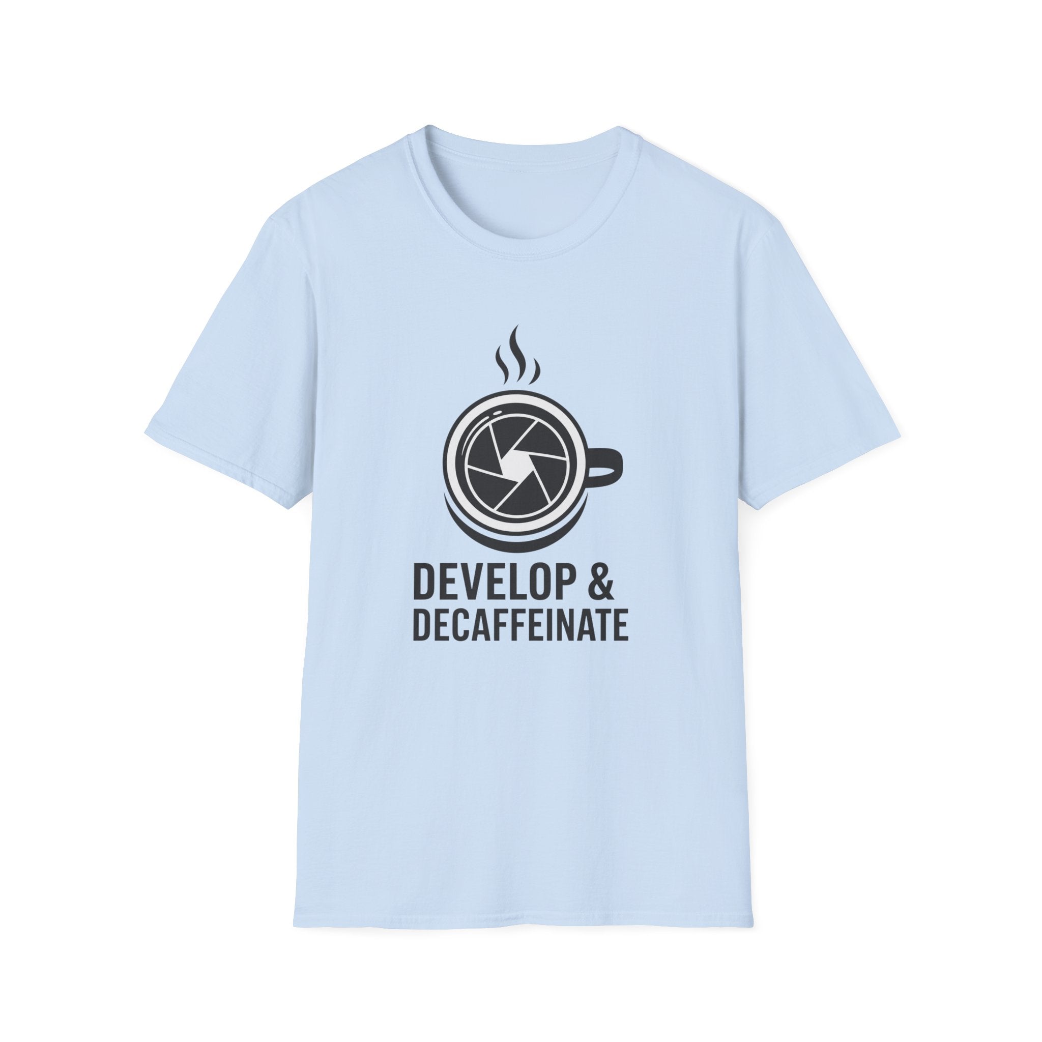 Develop & Decaffeinate T-Shirt
