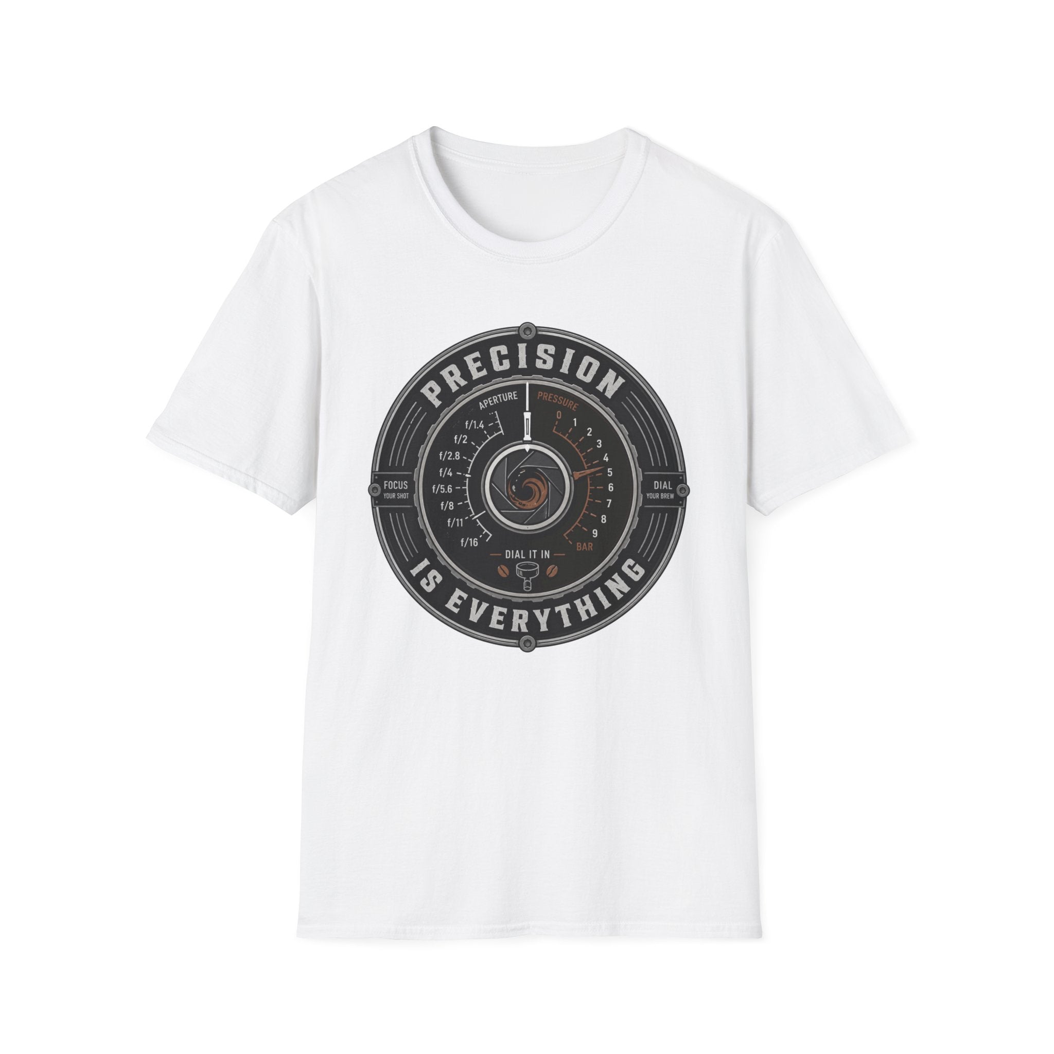 Precision is Everything T-Shirt