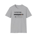 Exporting Need More Coffee 2 T-Shirt