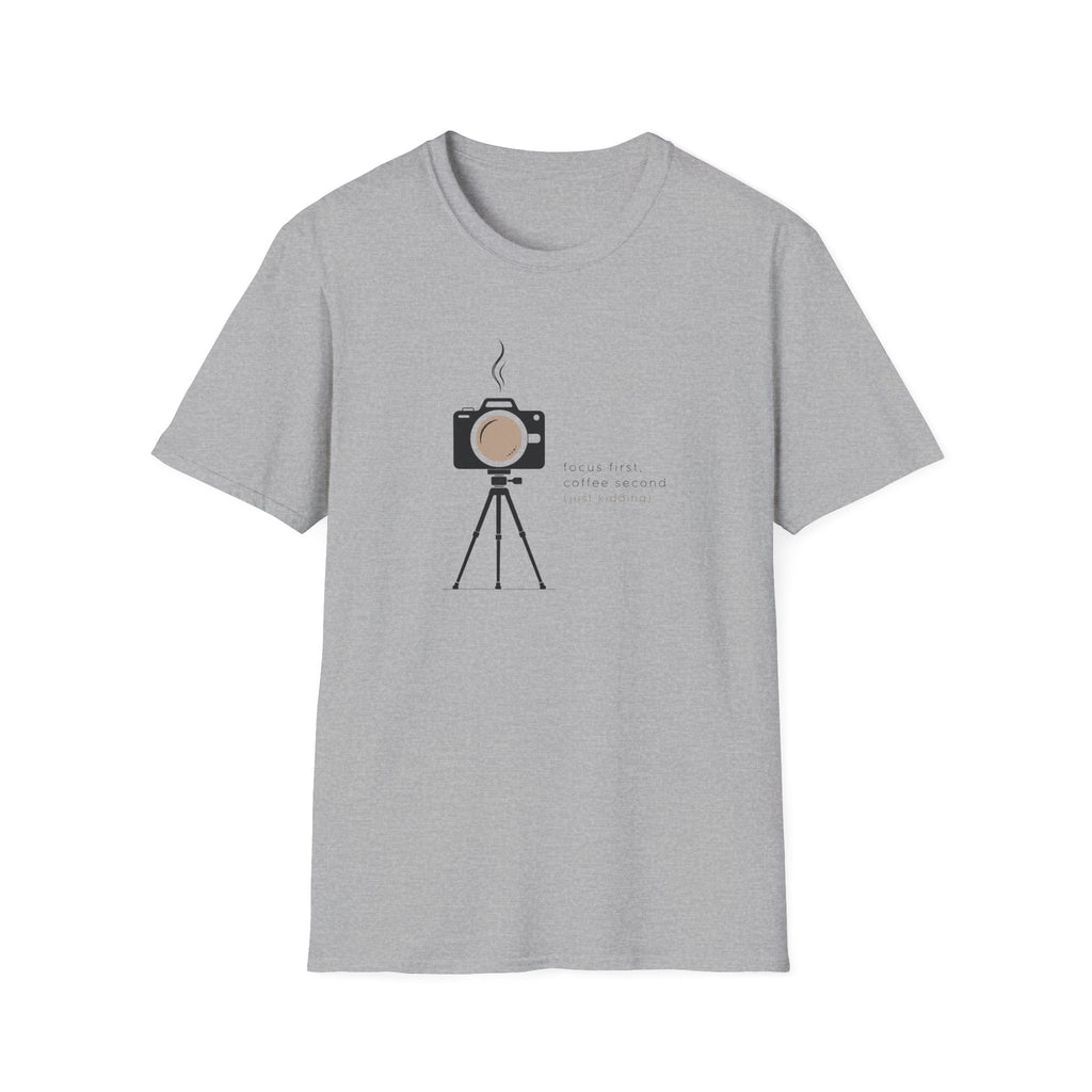 Focus First Coffee Second T-Shirt