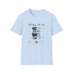 Dial It In T-Shirt