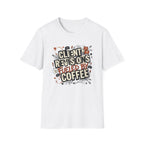 Client Revisions Fueled by Coffee T-Shirt