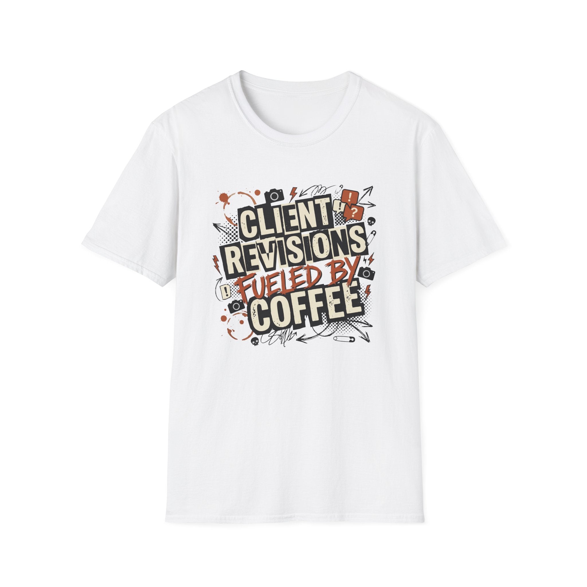 Client Revisions Fueled by Coffee T-Shirt