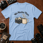 Wet Weather Plans T-shirt
