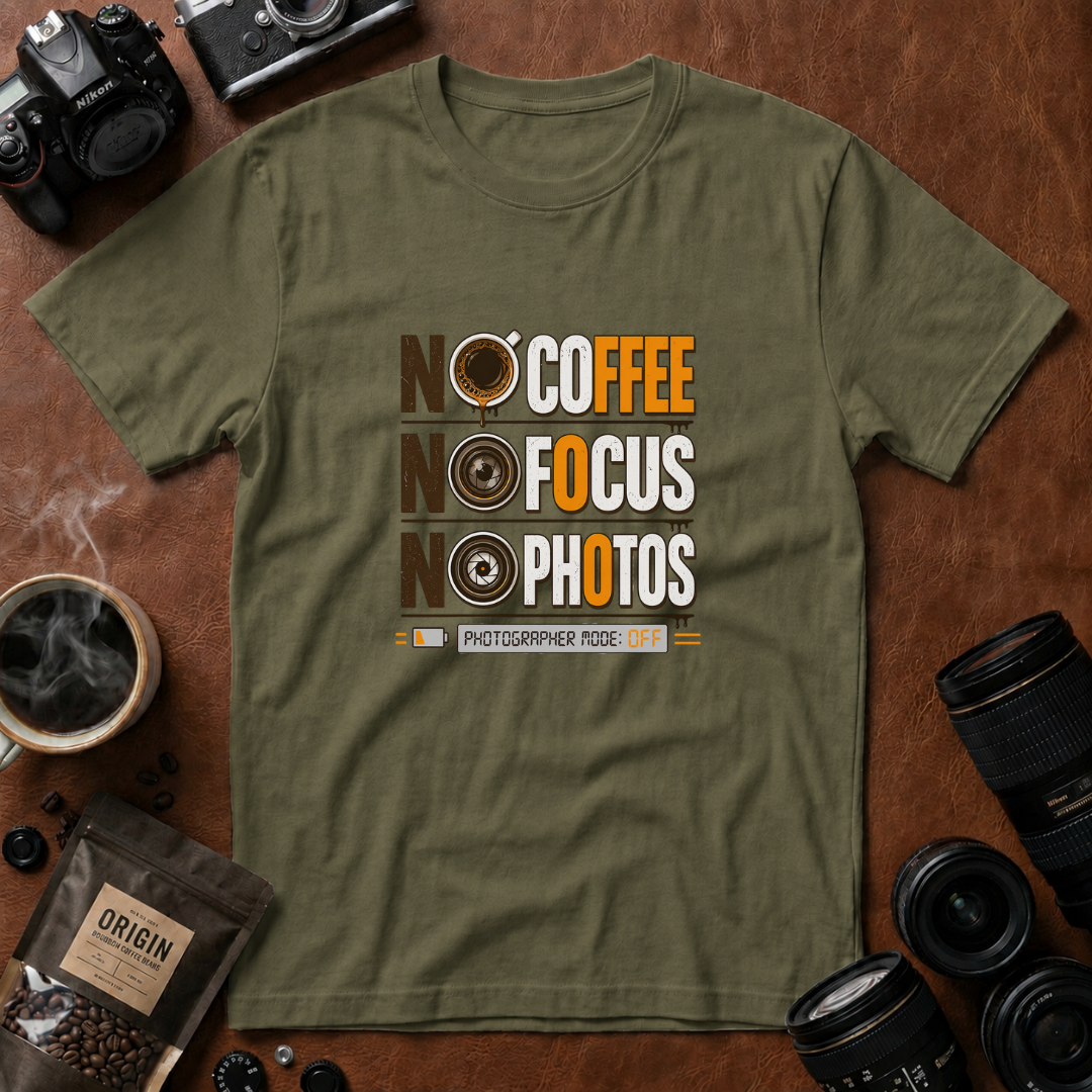 No Coffee No Focus No Photos T-Shirt