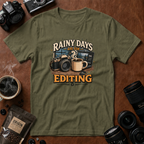 Rainy Days & Editing T-shirt